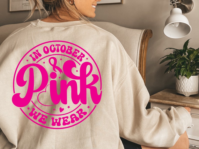 In October We Wear Pink Breast Cancer Sweatshirt
