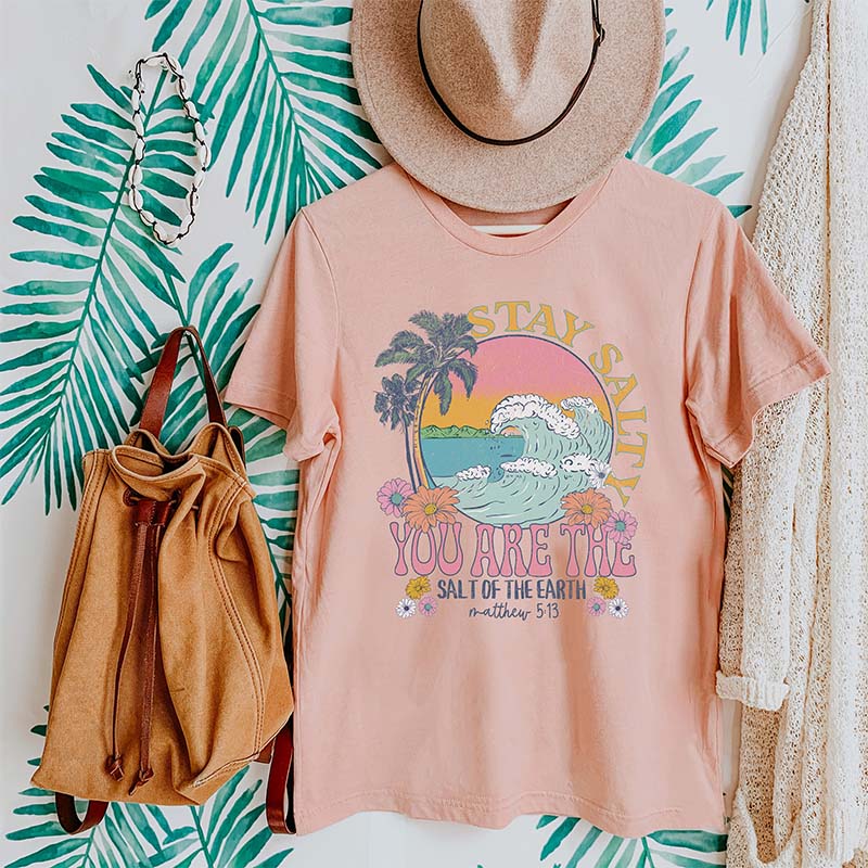 Stay Salty Bible Verse Faith T-shirt