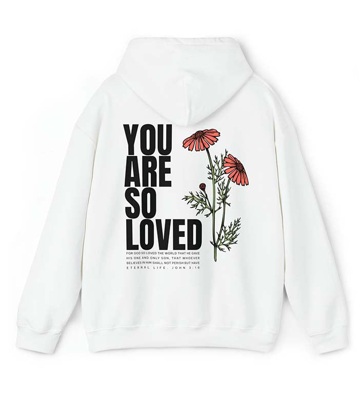 You Are So Loved Back Print Sweatshirt