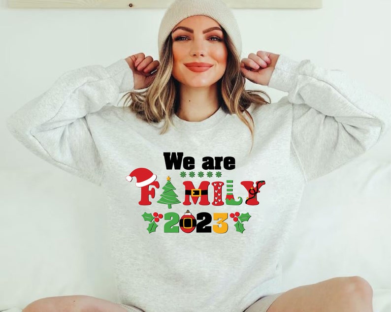 We are Family Christmas 2023 Sweatshirt