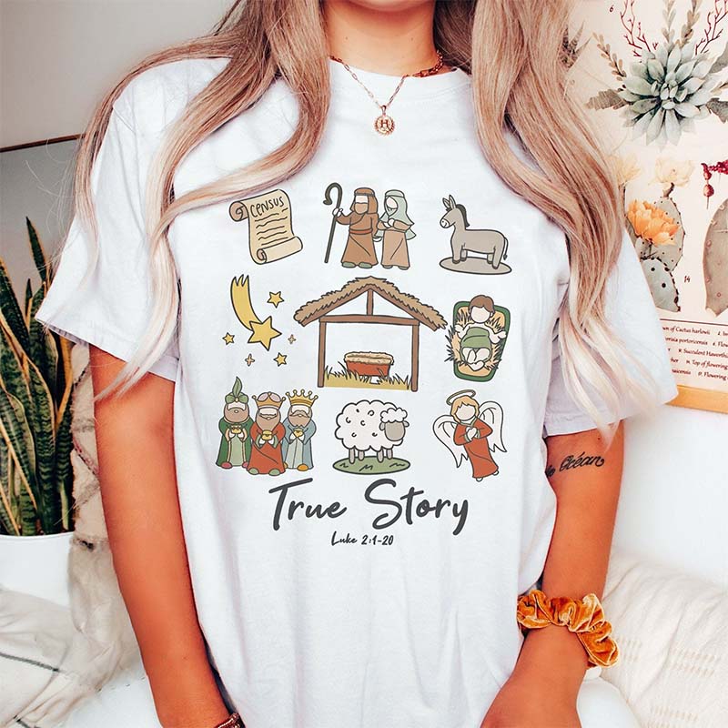 True Story Nativity Christmas T-shirt